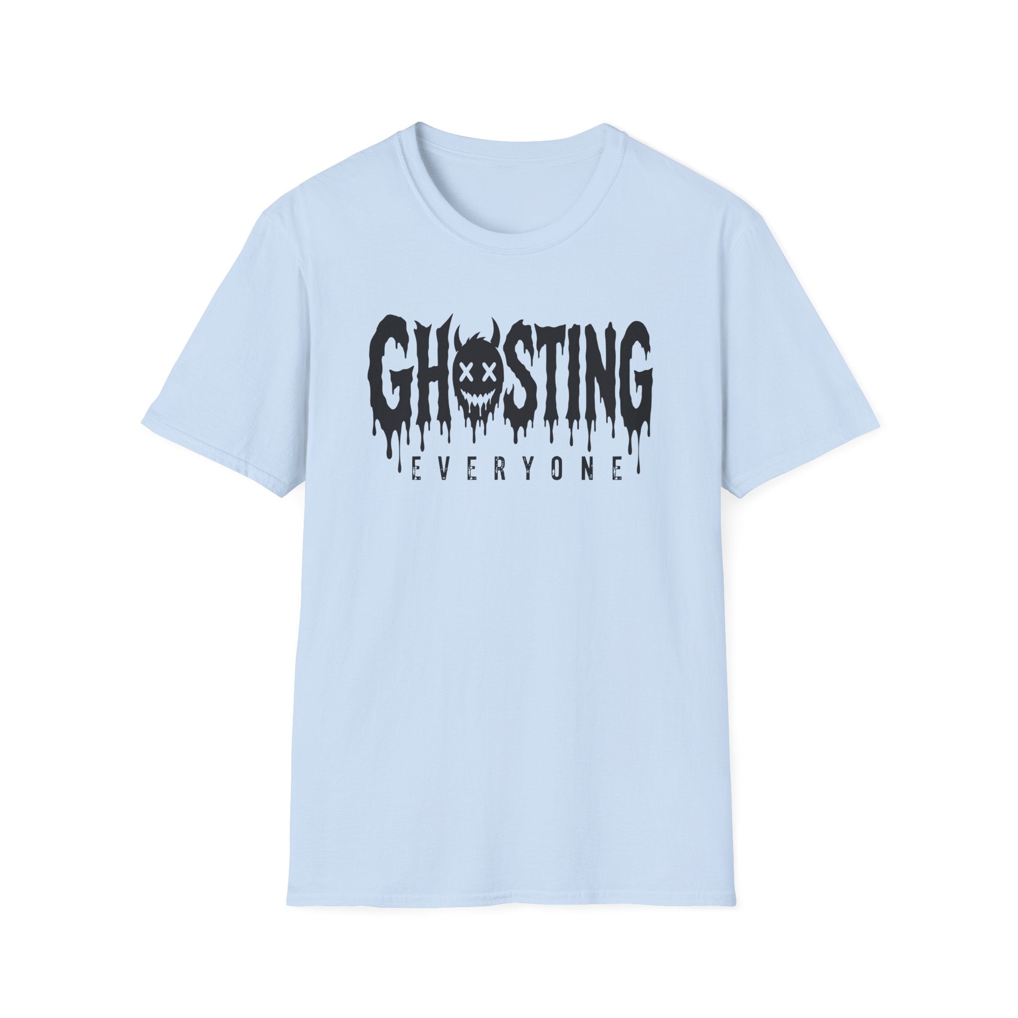 Ghosting Everyone T-Shirt
