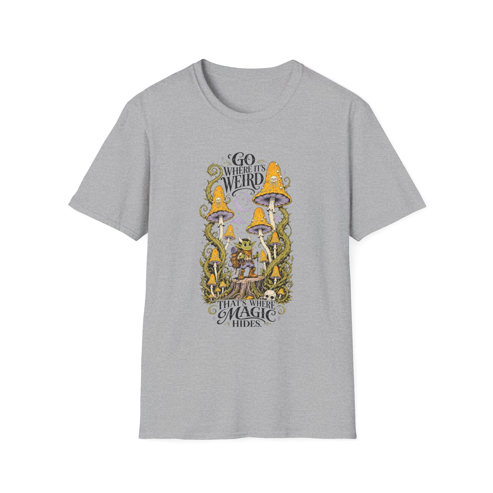 Go Where It's Weird T-Shirt