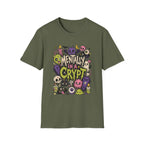 Mentally In A Crypt T-Shirt
