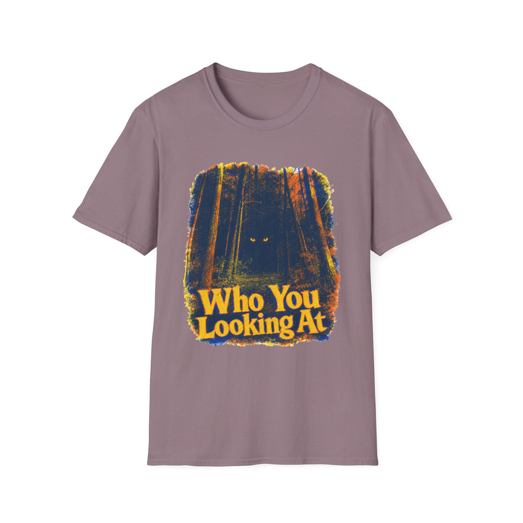 Who You Looking At T-Shirt