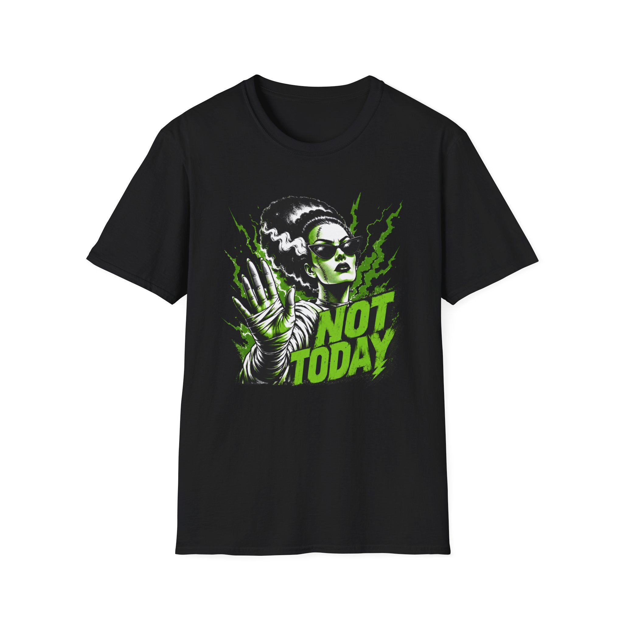 Not Today T-Shirt