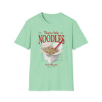 They're Only Noodles T-Shirt