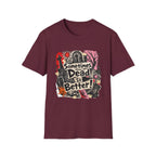 Sometimes Dead Is Better T-Shirt