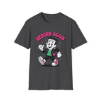 Cartoon Reborn Again T-Shirt