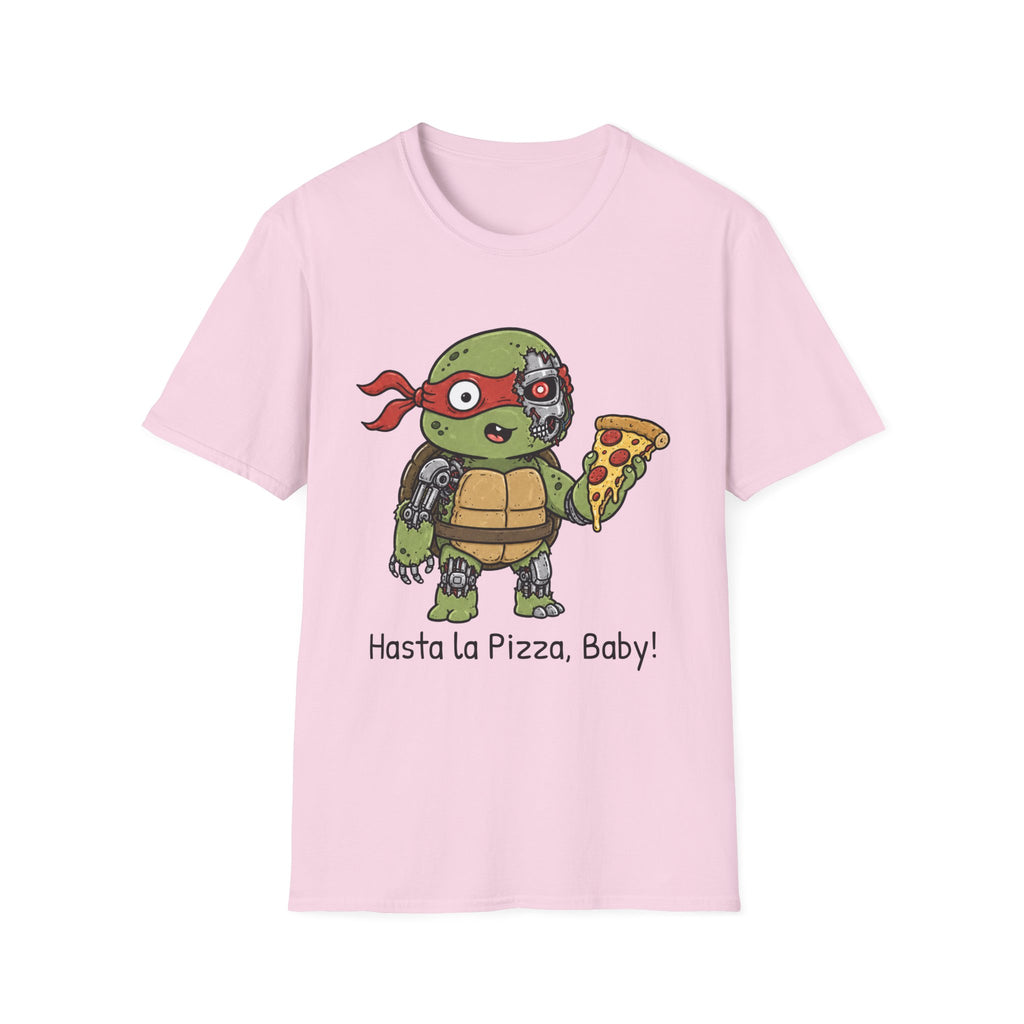 Hasta La Pizza Baby T-Shirt