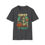 Creep It Real T-Shirt
