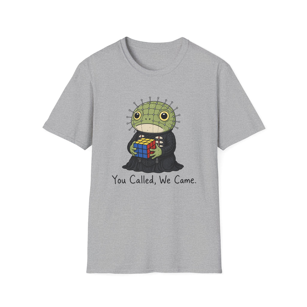 You Called We Came T-Shirt
