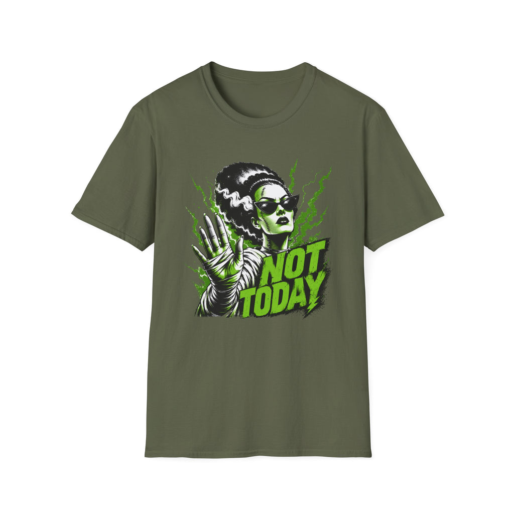 Not Today T-Shirt