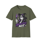 Absolutely Not T-Shirt