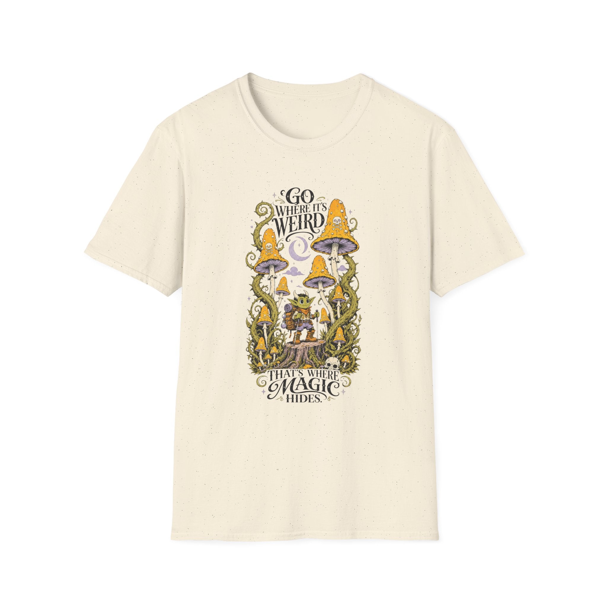 Go Where It's Weird T-Shirt