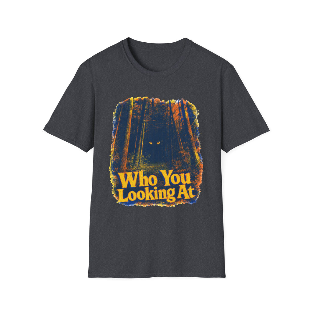 Who You Looking At T-Shirt