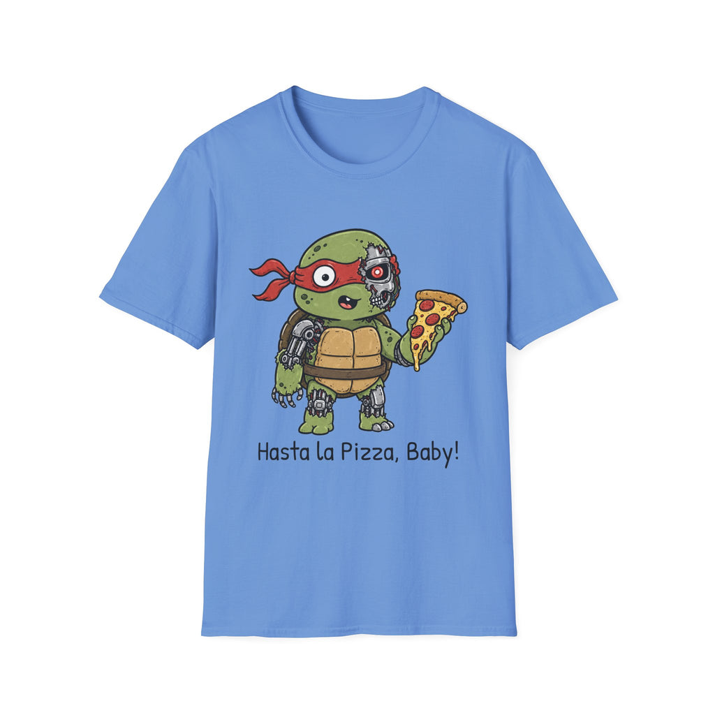 Hasta La Pizza Baby T-Shirt