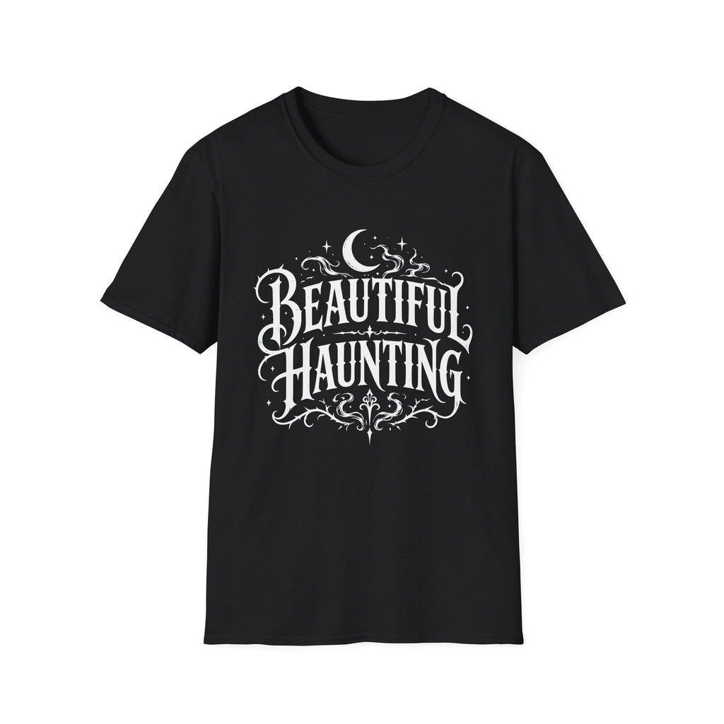 Beautiful Haunting T-Shirt