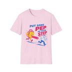 Pep In Your Step T-Shirt