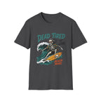 Dead Tired Of Work 2 T-Shirt