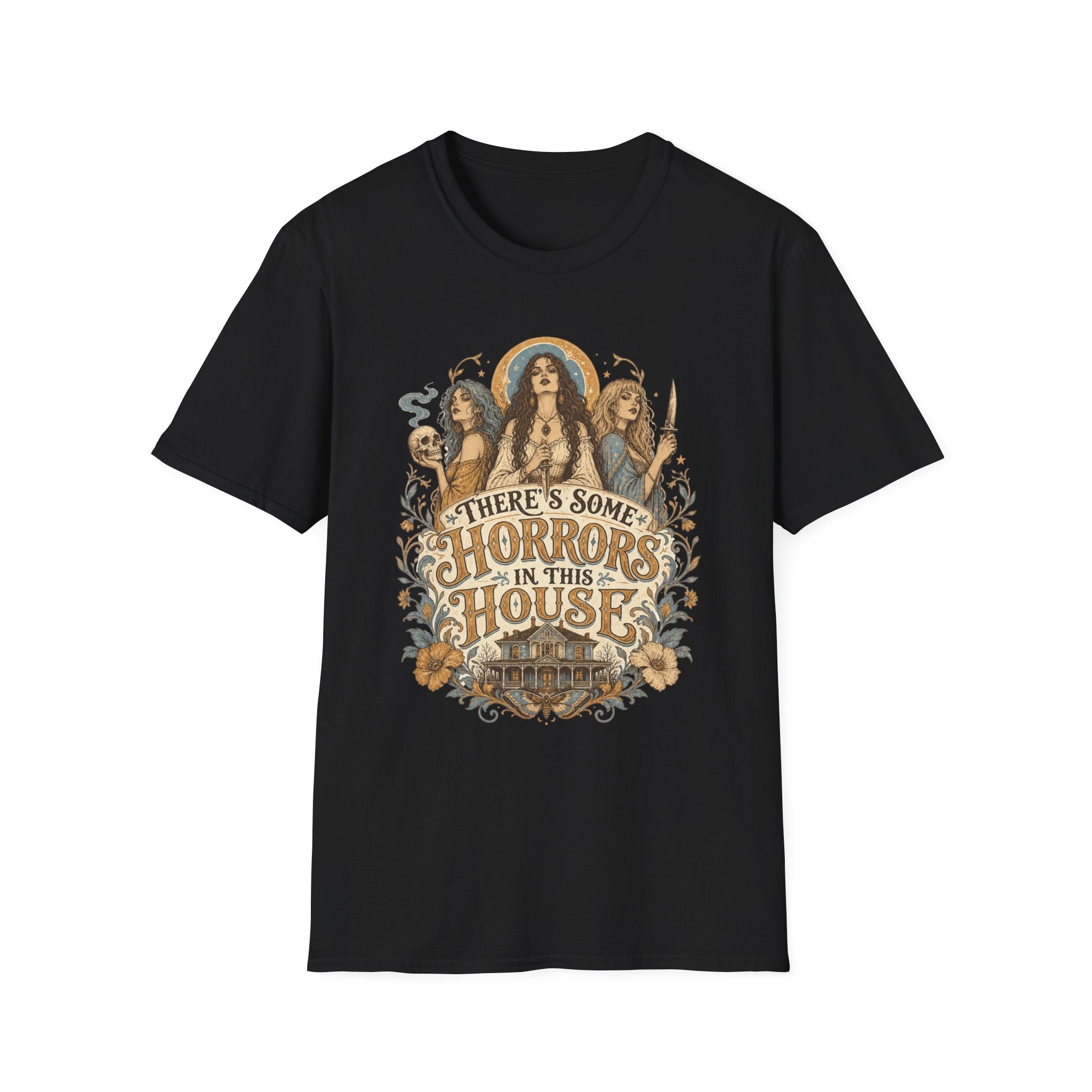 There's Some Horrors In This House T-Shirt