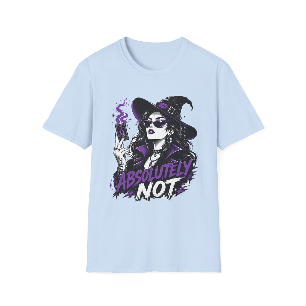 Absolutely Not T-Shirt