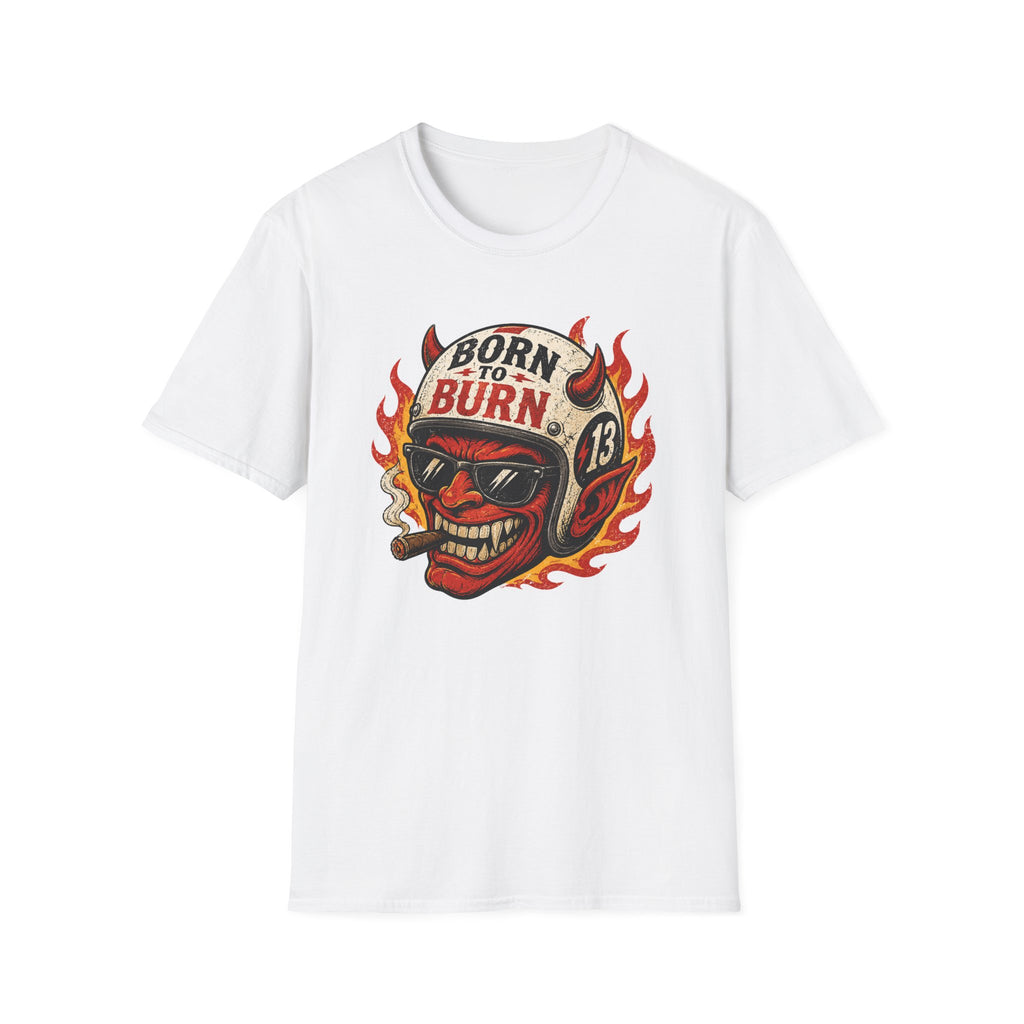 Born To Burn T-Shirt