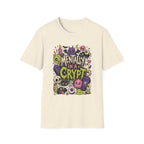 Mentally In A Crypt T-Shirt