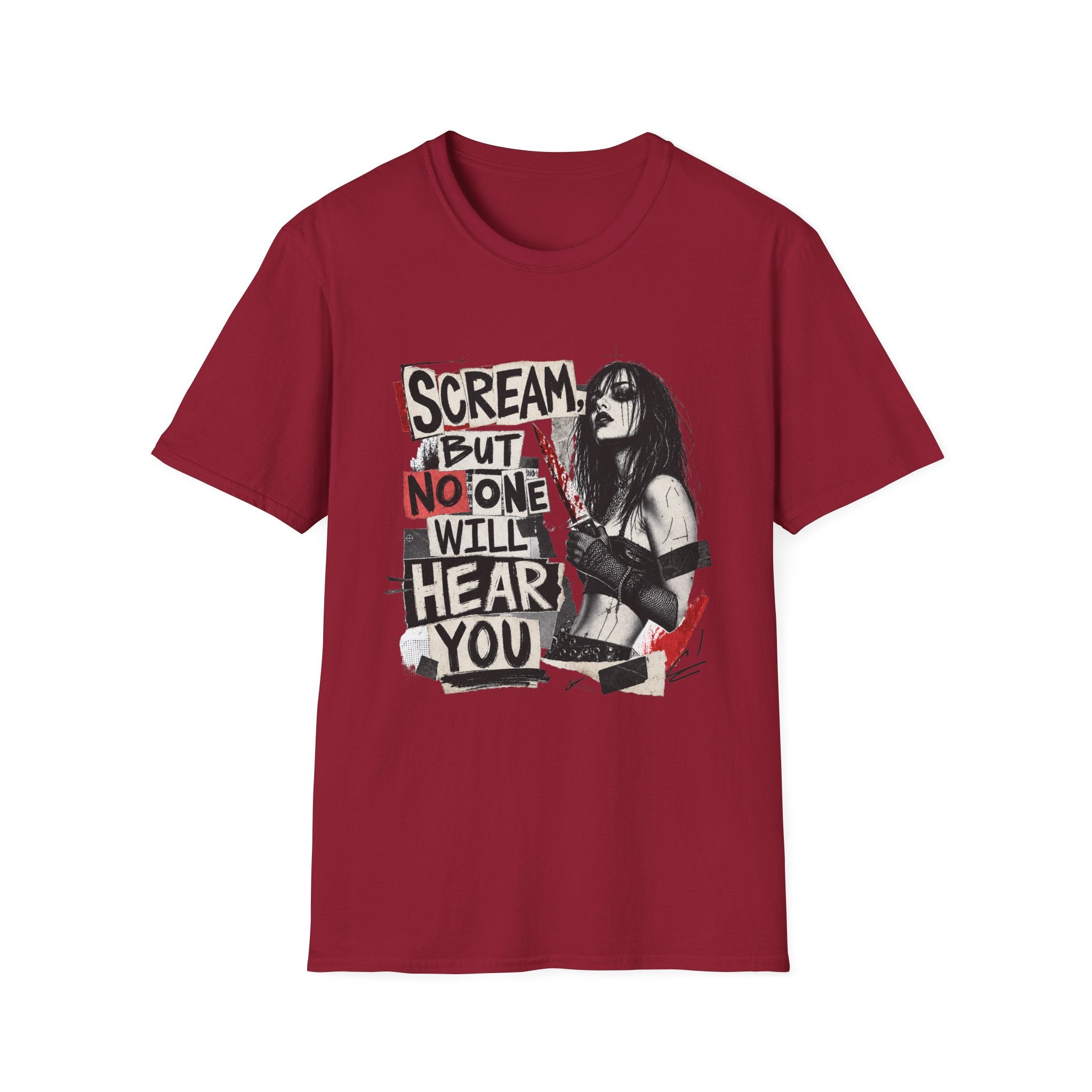 Scream But No One Will Hear You T-Shirt