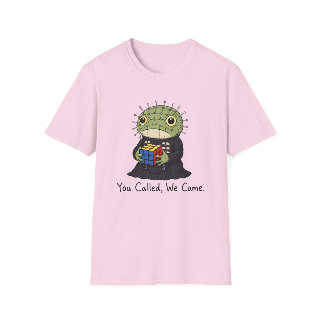 You Called We Came T-Shirt
