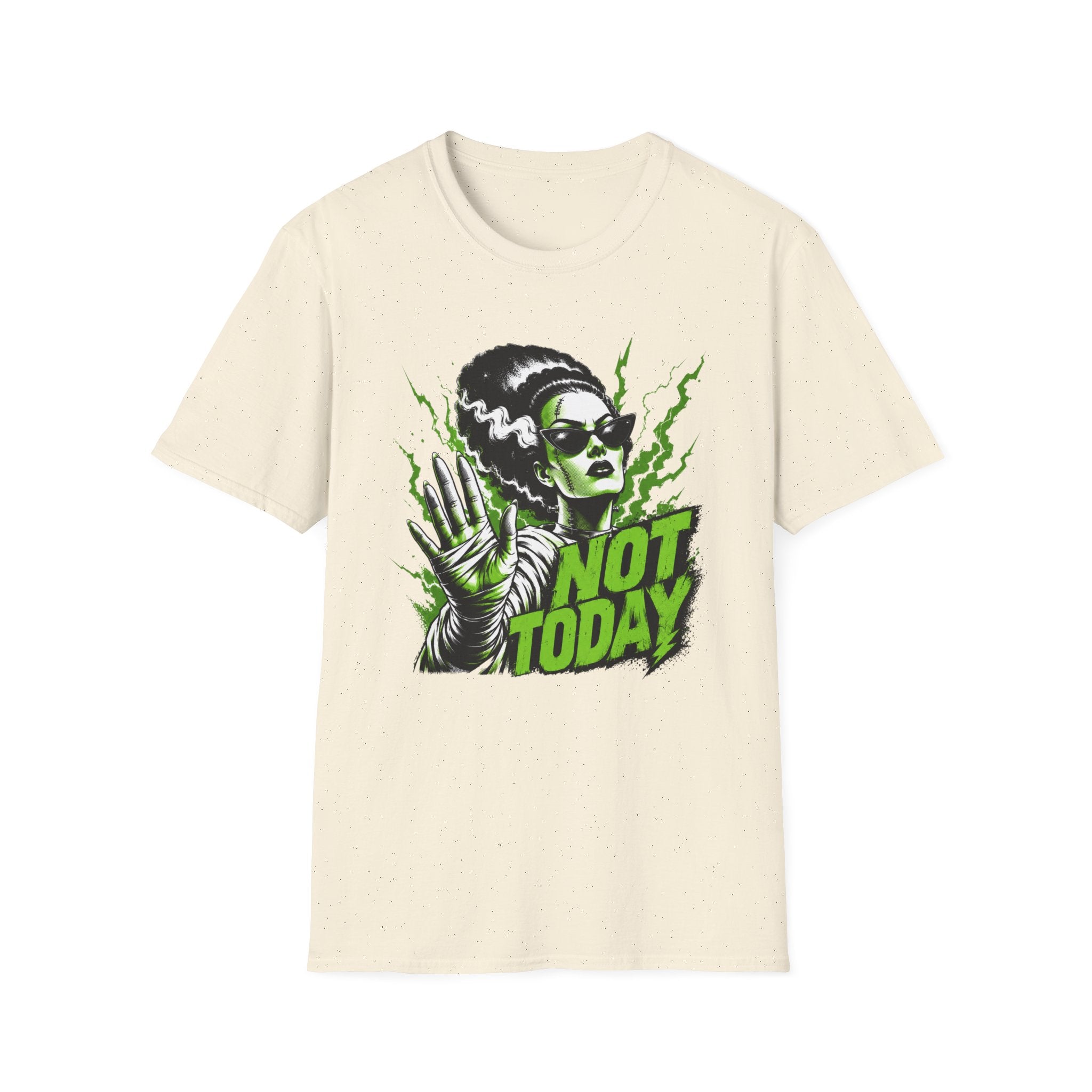 Not Today T-Shirt