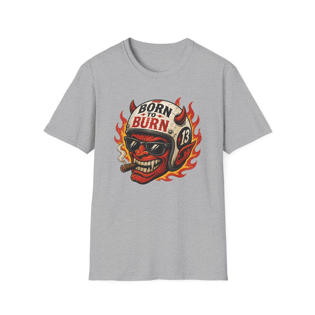 Born To Burn T-Shirt