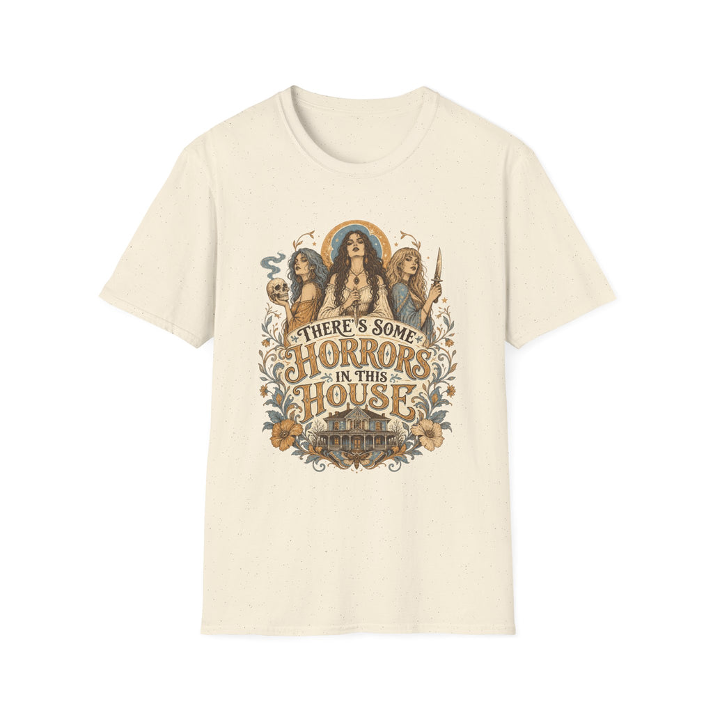 There's Some Horrors In This House T-Shirt