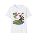 Drive Me Batty T-Shirt