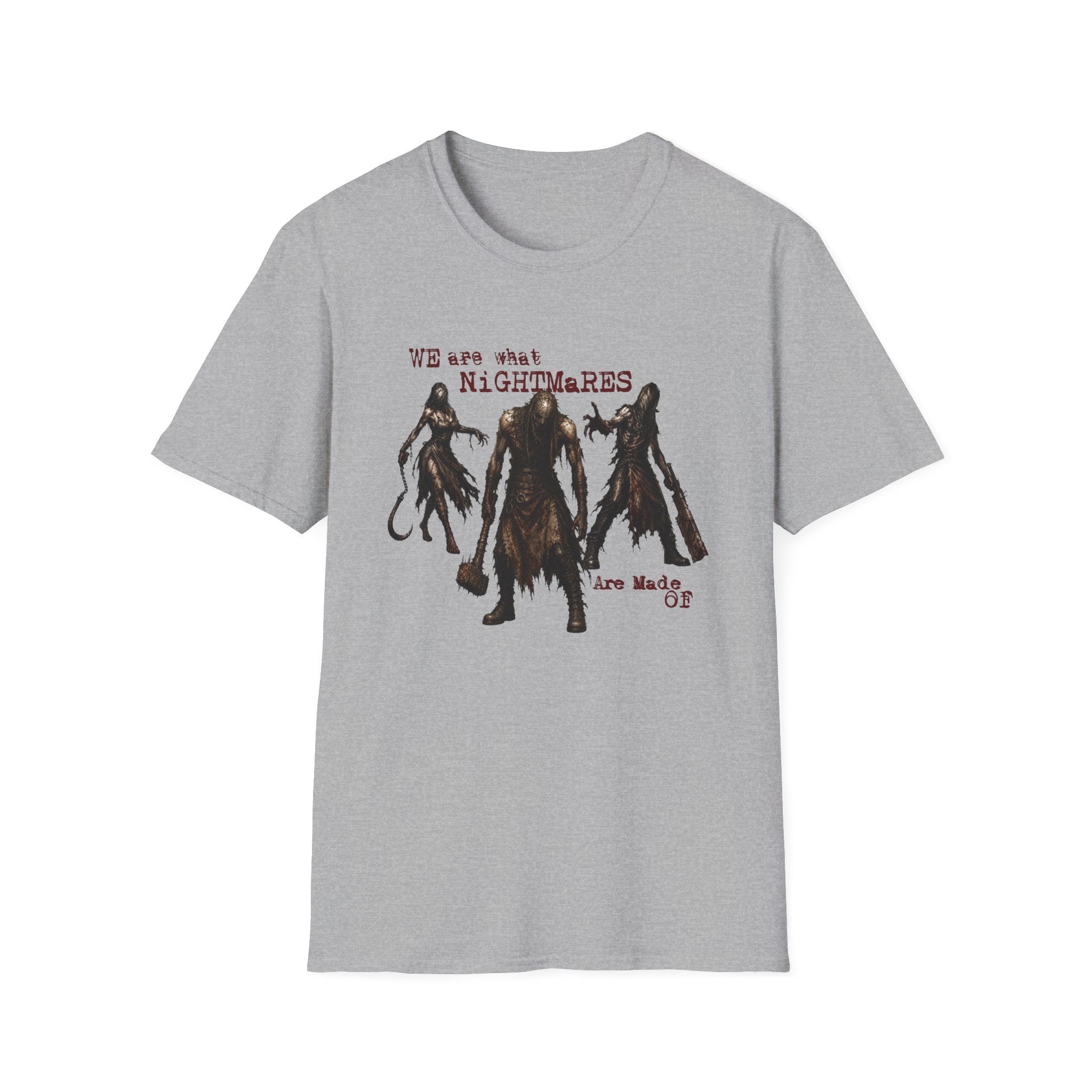 Nightmares Made Of T-Shirt
