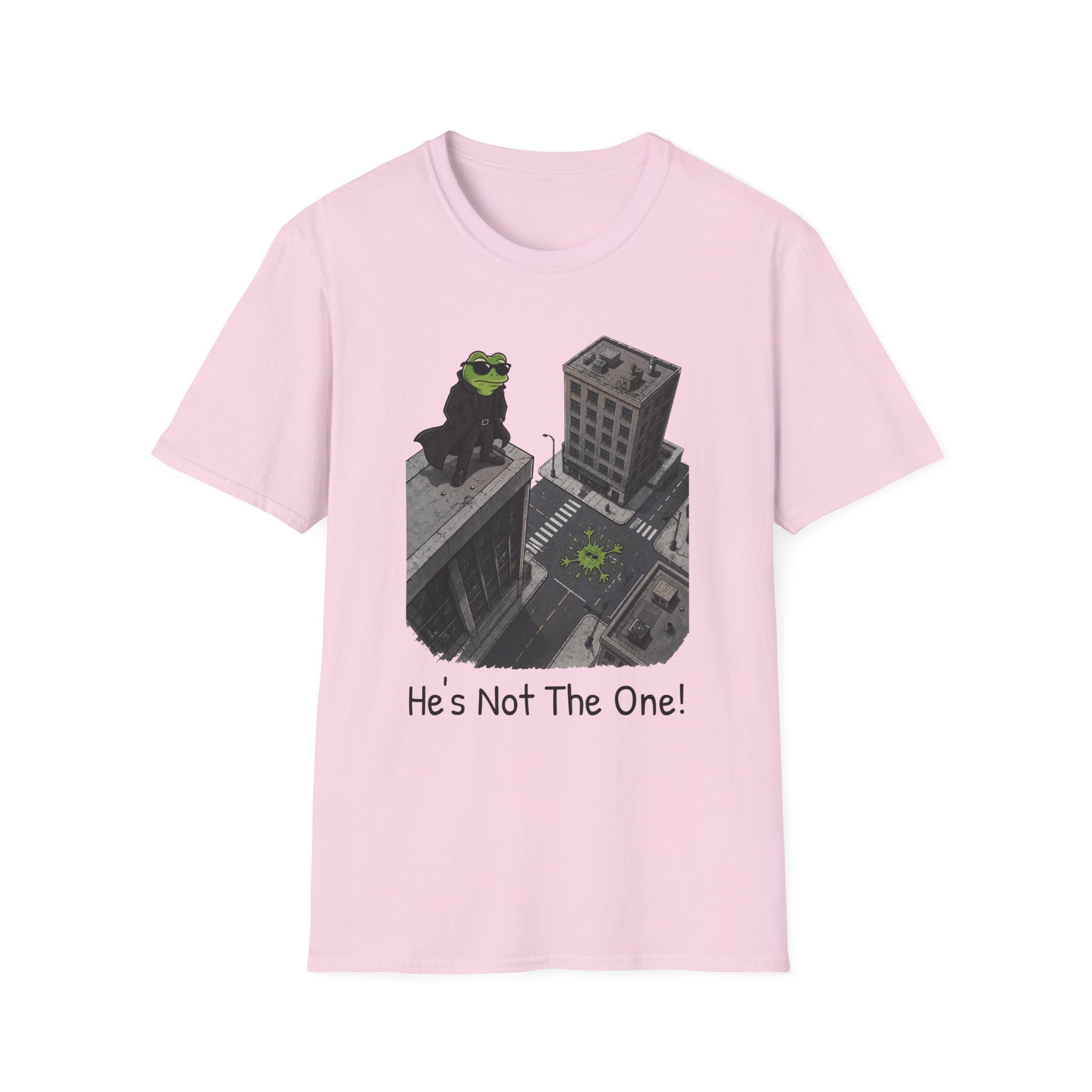 He's Not The One T-Shirt