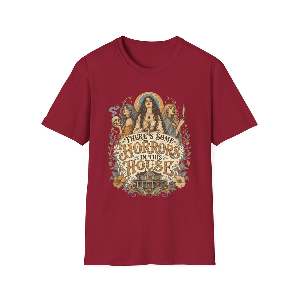 There's Some Horrors In This House T-Shirt