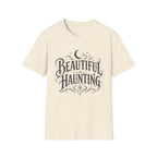 Beautiful Haunting T-Shirt