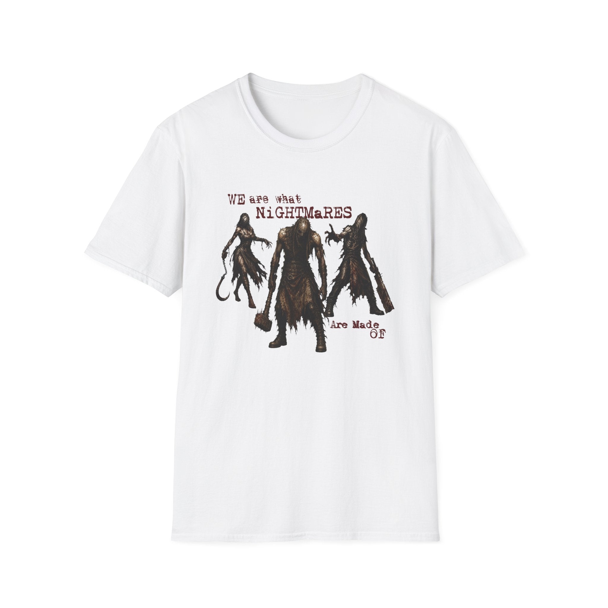 Nightmares Made Of T-Shirt