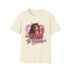 Too Hot To Handle T-Shirt