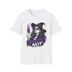 Absolutely Not T-Shirt