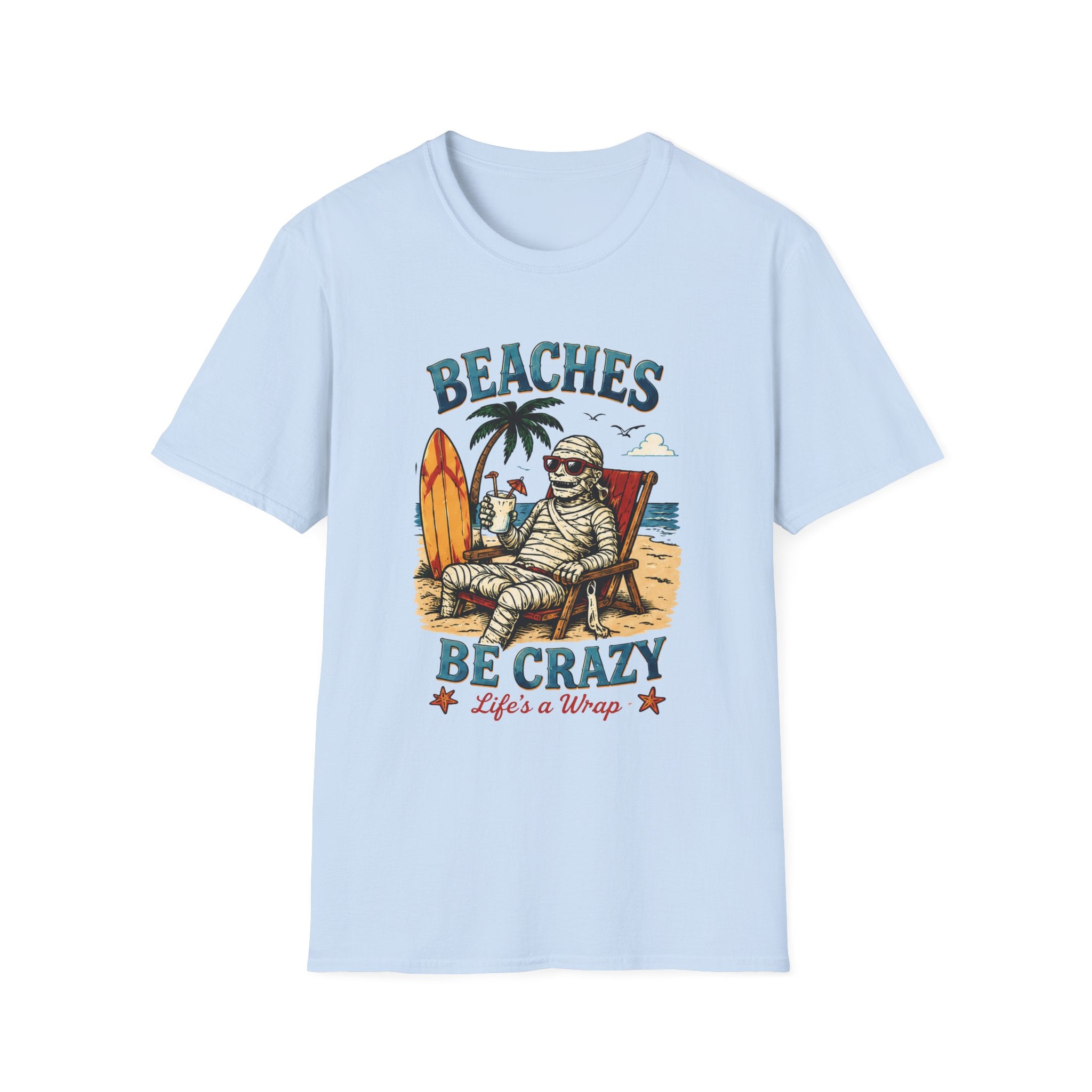 Beaches Be Crazy T-Shirt