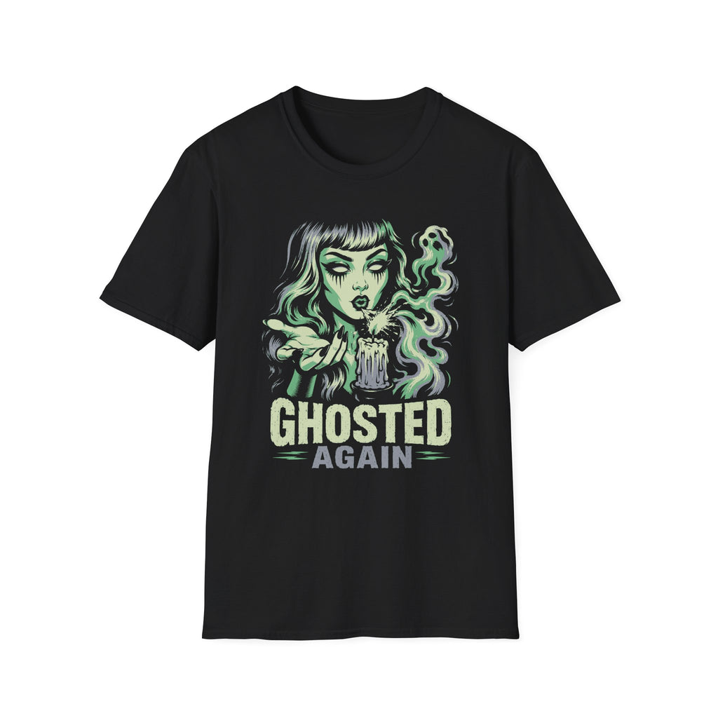 Ghosted Again T-Shirt
