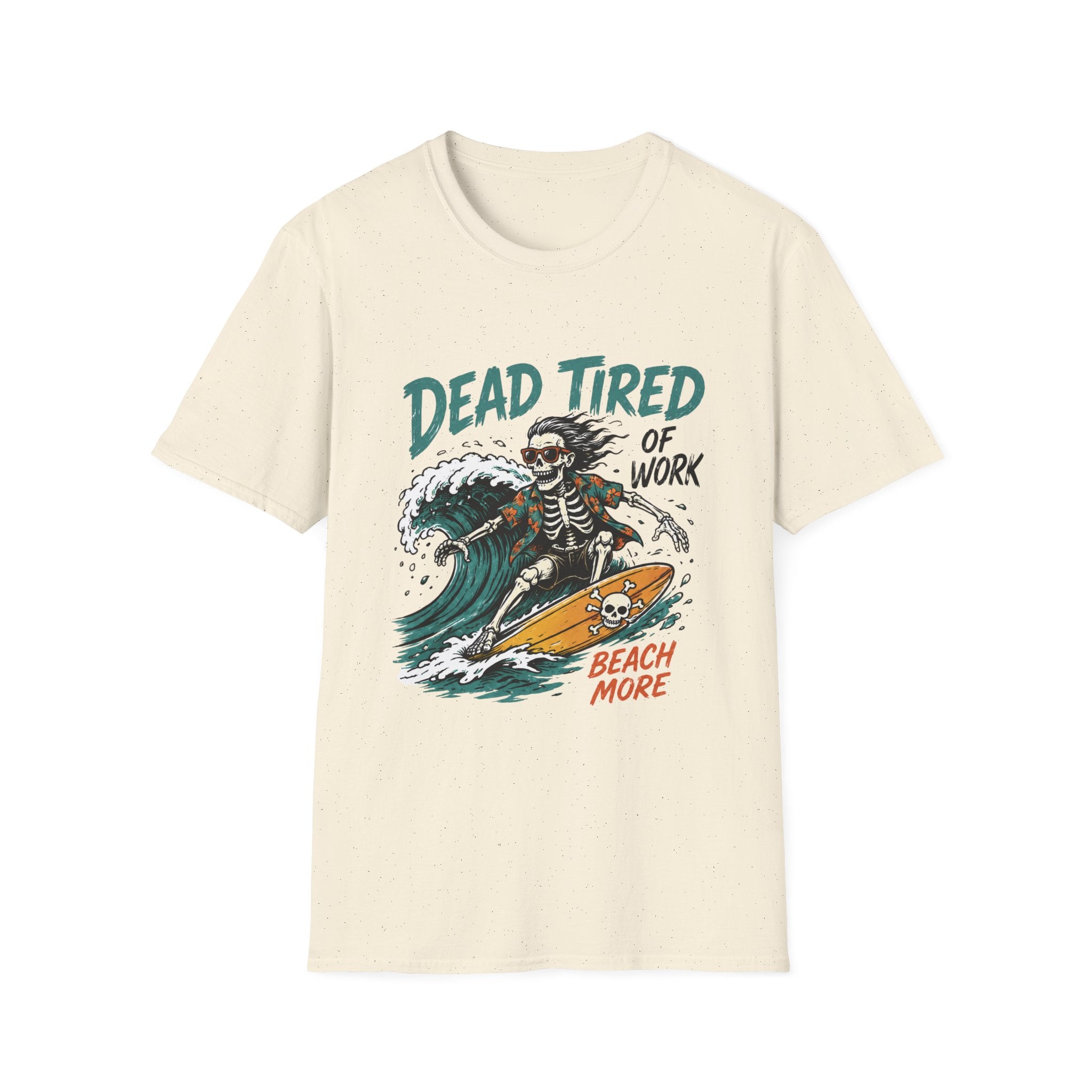 Dead Tired Of Work 2 T-Shirt