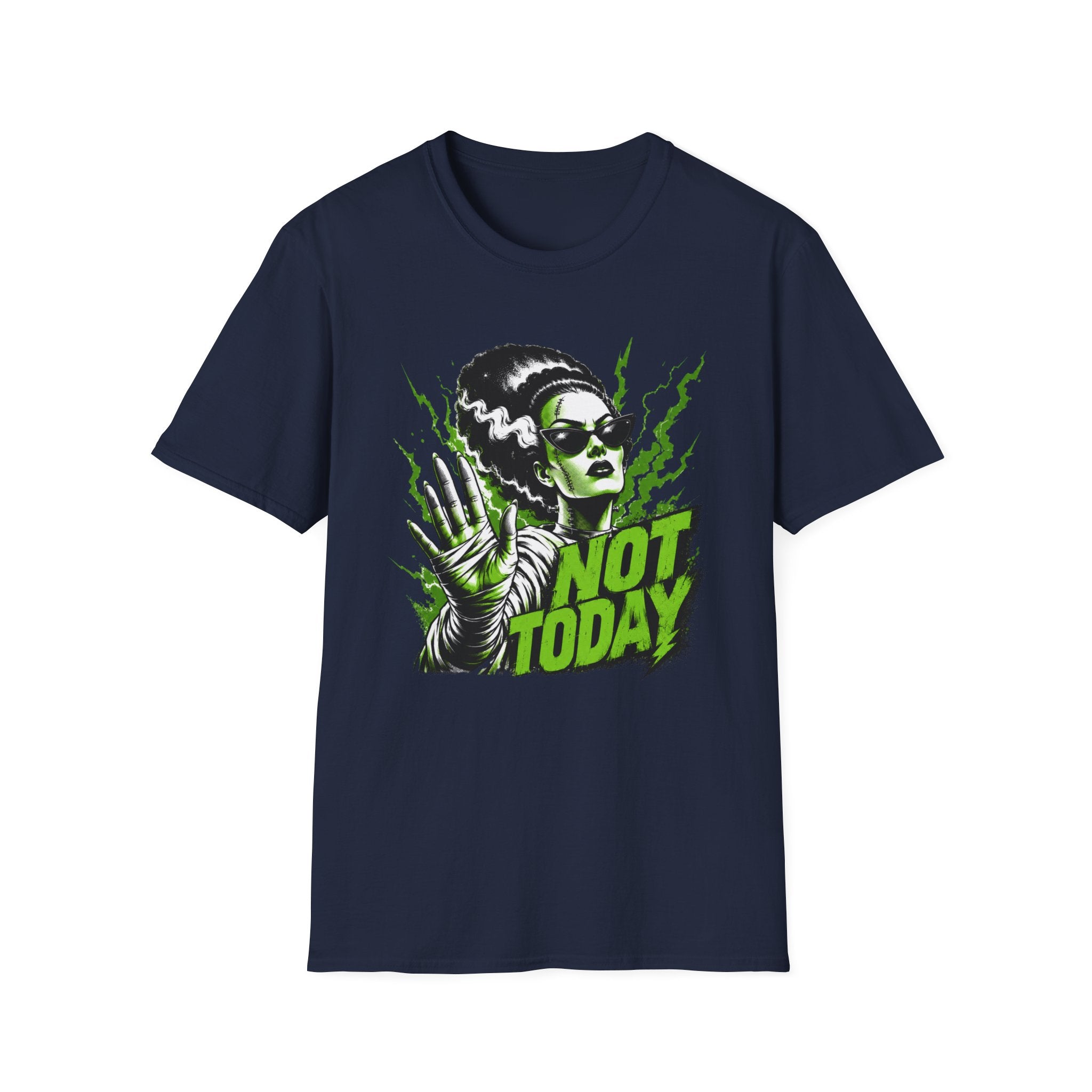 Not Today T-Shirt