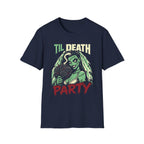 Til Death Party T-Shirt