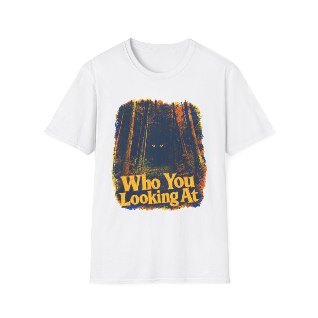 Who You Looking At T-Shirt