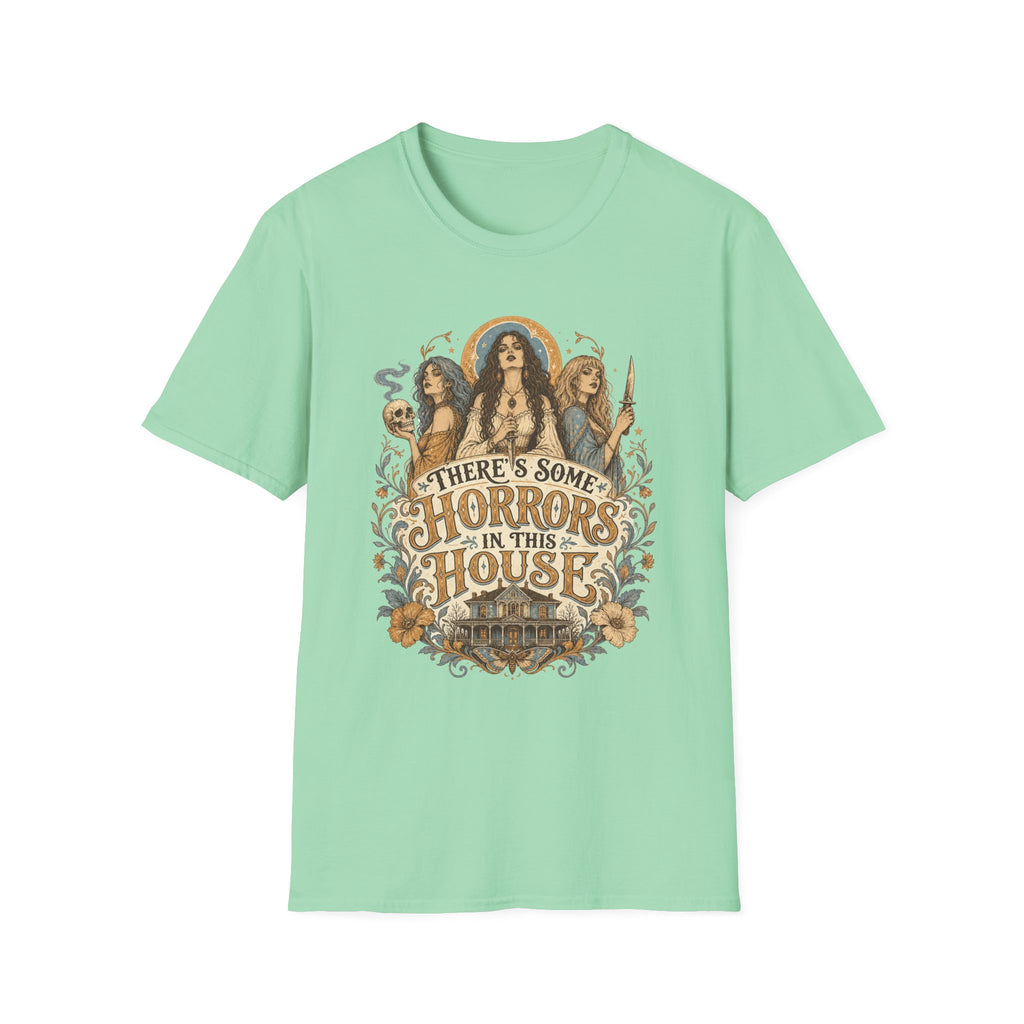 There's Some Horrors In This House T-Shirt