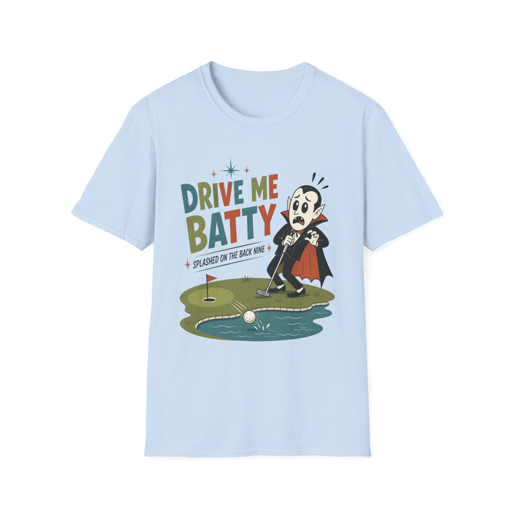 Drive Me Batty T-Shirt