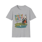 Drive Me Batty T-Shirt