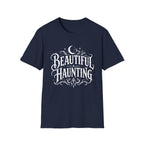 Beautiful Haunting T-Shirt
