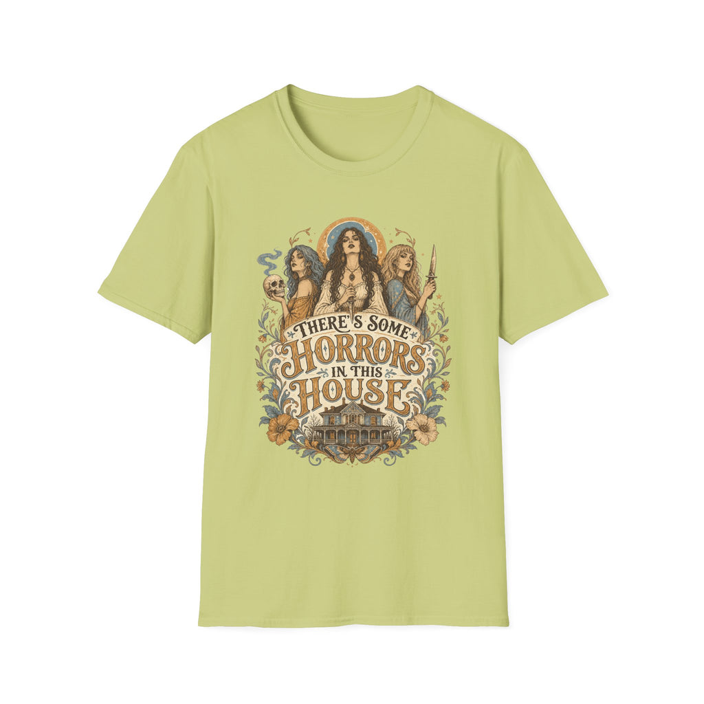 There's Some Horrors In This House T-Shirt