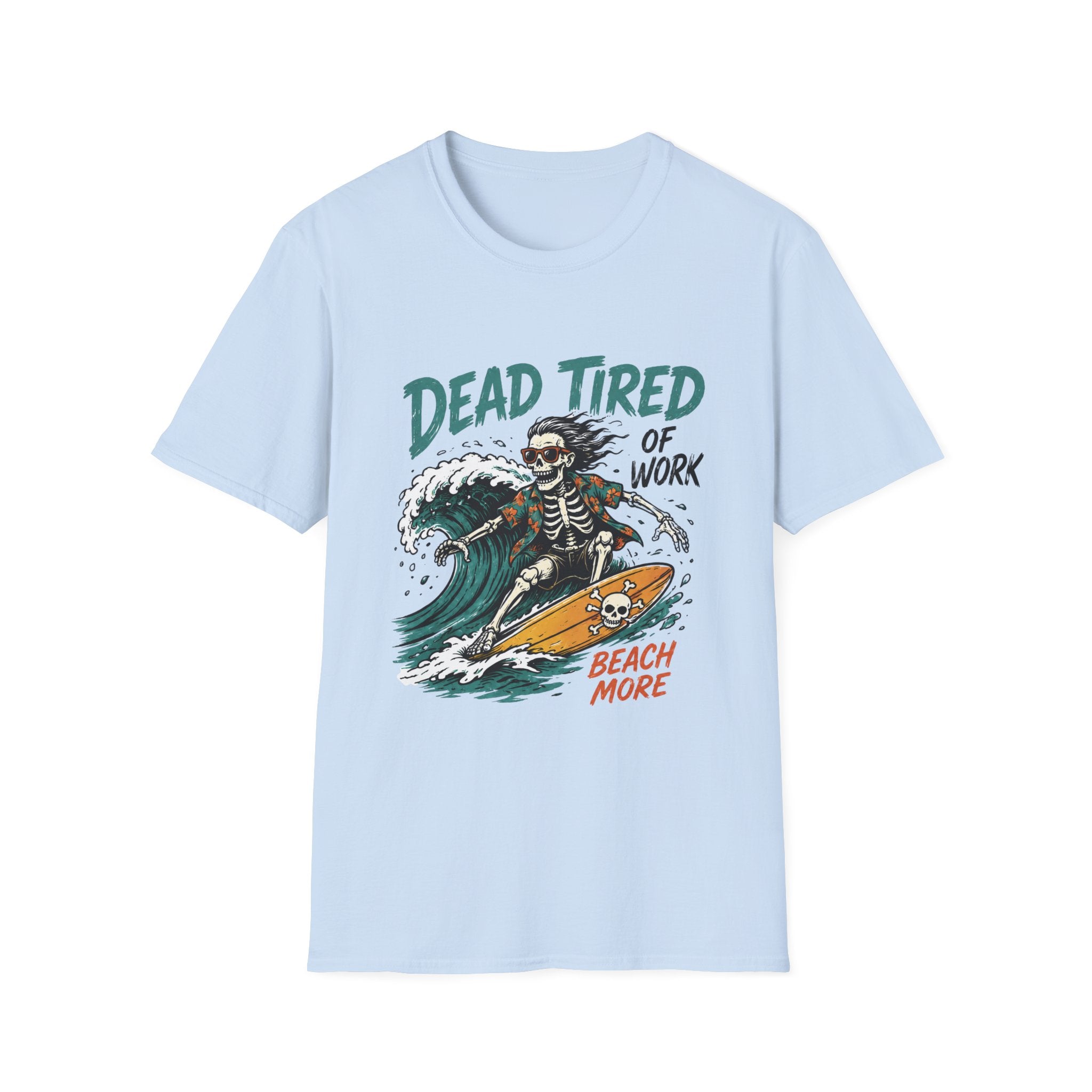 Dead Tired Of Work 2 T-Shirt