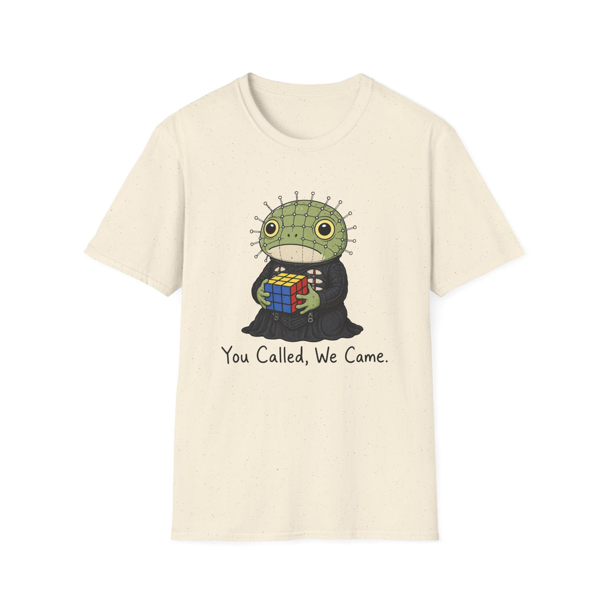 You Called We Came T-Shirt