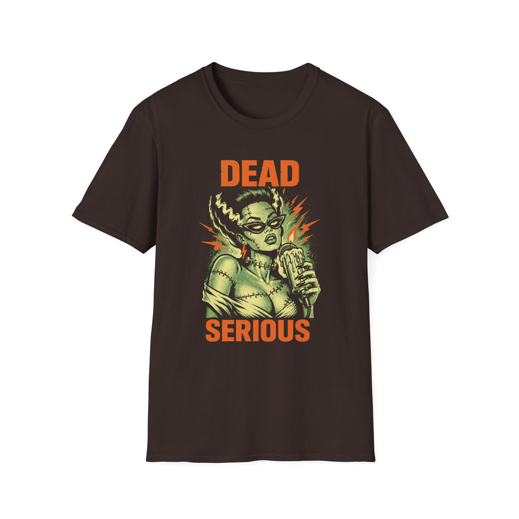 Dead Serious T-Shirt